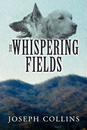 The Whispering Fields