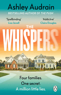 The Whispers: The explosive new novel from the bestselling author of The Push
