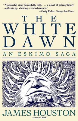 The White Dawn - Houston, James A