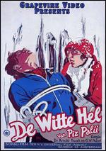 The White Hell of Pitz Palu - Arnold Fanck; G.W. Pabst