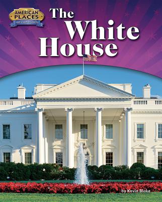 The White House - Blake, Kevin