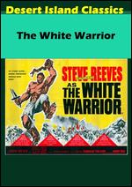 The White Warrior - Riccardo Freda