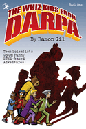 The Whiz Kids from DARPA: Book One