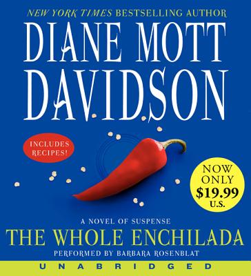The Whole Enchilada - Davidson, Diane Mott, and Rosenblat, Barbara (Read by)