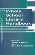 The Whole School Library Handbook