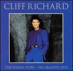 The Whole Story: His Greatest Hits - Cliff Richard