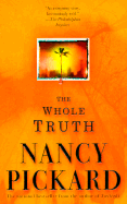 The Whole Truth - Pickard, Nancy