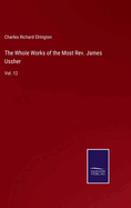 The Whole Works of the Most Rev. James Ussher: Vol. 12