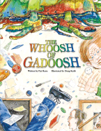 The Whoosh of Gadoosh