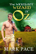 The Wicked Hot Wizard of Oz
