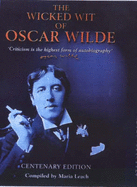 The Wicked Wit of Oscar Wilde: Centenary Edition