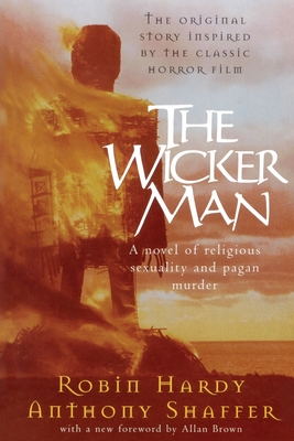 The Wicker Man - Hardy, Robin, and Shaffer, Anthony