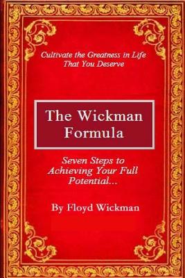 The Wickman Formula - Wickman, Floyd
