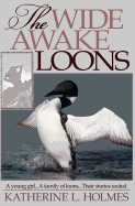 The Wide Awake Loons