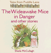 The Wideawake Mice in Danger and Other Stories