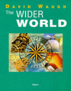 The Wider World - Waugh, David