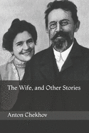 The Wife, and Other Stories