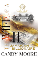 The Wife Of A Jamaican Billionaire 2: An African American Romance