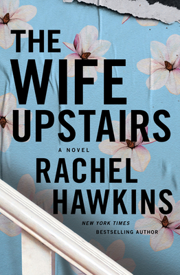 The Wife Upstairs - Hawkins, Rachel