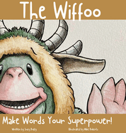 The Wiffoo: Make Words Your Superpower