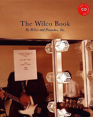 The Wilco Book - Tomaselli, Fred, and Wilco, and Mikhailov, Boris (Photographer)