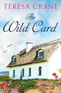 The Wild Card: An unforgettable novel of family drama