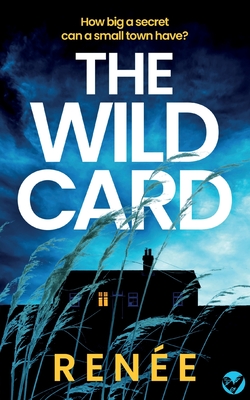 THE WILD CARD an utterly gripping New Zealand crime mystery - 