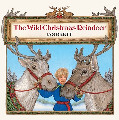 The Wild Christmas Reindeer - Brett, Jan