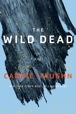 The Wild Dead - Vaughn, Carrie