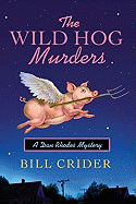 The Wild Hog Murders: A Dan Rhodes Mystery