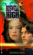 The Wild One: Roswell High 2