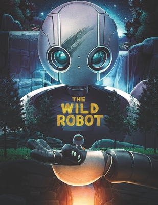 The Wild Robot: The Screenplay - Perrella, Lauren