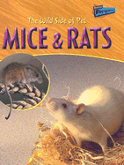 The Wild Side of Pet Mice & Rats