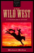 The Wild West: A Traveler's Guide