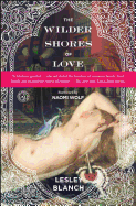 The Wilder Shores of Love