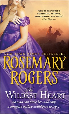 The Wildest Heart - Rogers, Rosemary