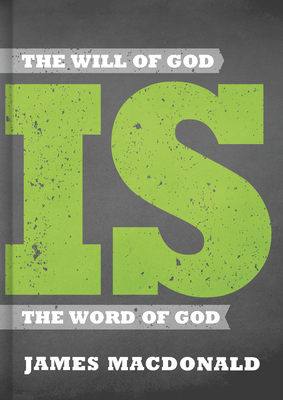 The Will of God Is the Word of God - MacDonald, James