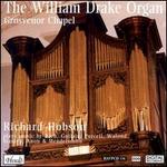 The William Drake Organ - Richard Hobson (organ)