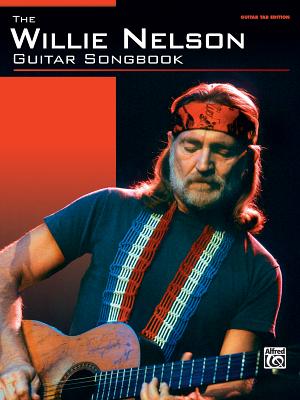 The Willie Nelson Guitar Songbook - Nelson, Willie