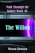 The Willon: Book 4F