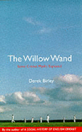The Willow Wand: Some Cricket Myths Explored - Birley, Derek