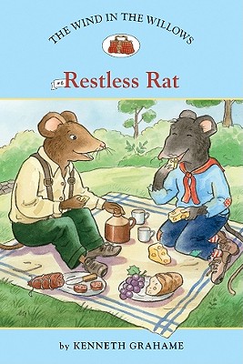 The Wind in the Willows: Restless Rat - Grahame, Kenneth