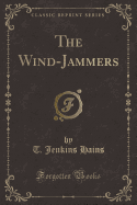 The Wind-Jammers (Classic Reprint)