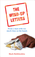 The Wind-Up Letters: From a Man with Too Much Time on His Hands