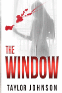 The Window: A Mystery Series: