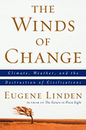 The Winds of Change: Climate, Weather, and the Destruction of Civilizations