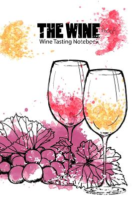 The Wine Book: Wine Tasting Notebook - Nava Organizer