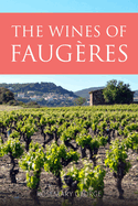 The Wines of Faugres