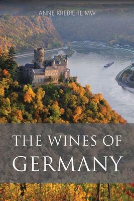 The Wines of Germany - Krebiehl, Anne