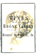 The Wines of the Rhone Valley